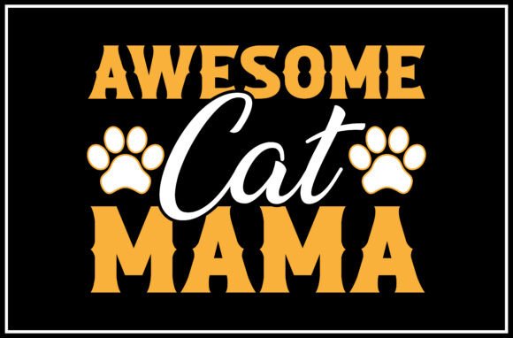 Awesome Cat Mama SVG Design Review
