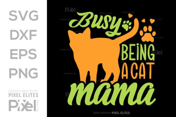 Busy Being a Cat Mama SVG T-shirt Design Review