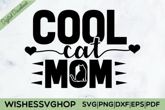 Cool Cat Mom SVG PNG Review