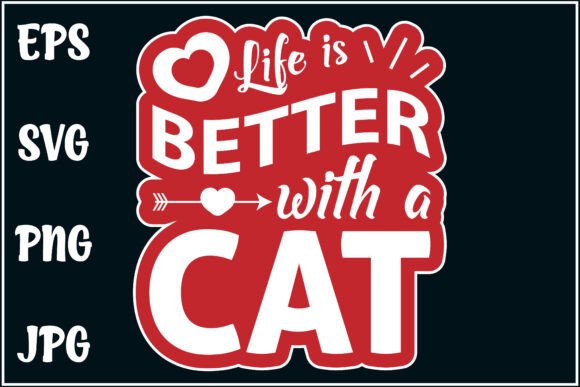 Life is Better with Cat, Cat Lover SVG Review