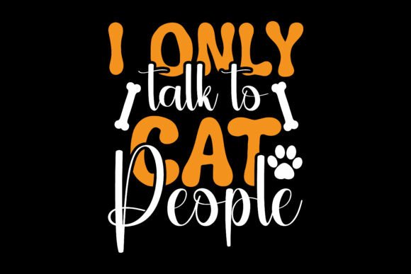 Only Talk Cat People SVG T Shirt: A Designer's Review