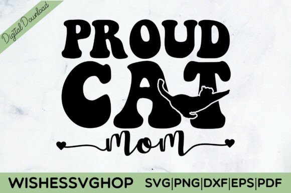 Proud Cat Mom SVG PNG Review