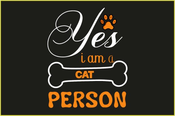 Yes I Am a Cat Person Svg Tshirt Design Review